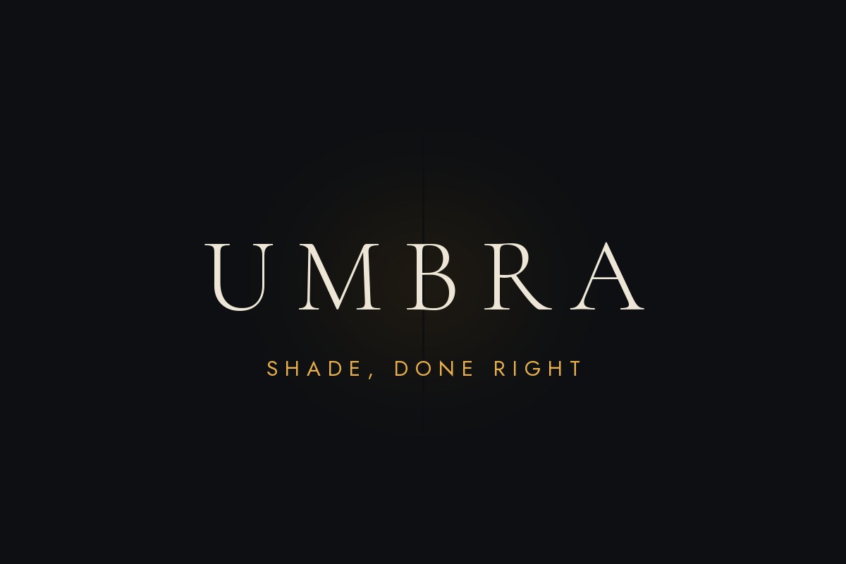 UMBRA — Shade, done right